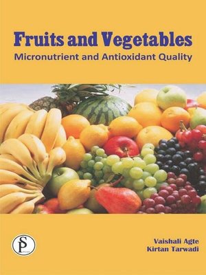 cover image of Fruits and Vegetables (Micronutrient and Antioxidant Quality)